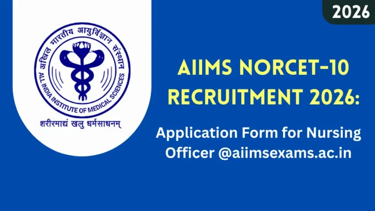 AIIMS NORCET-10 Recruitment 2026