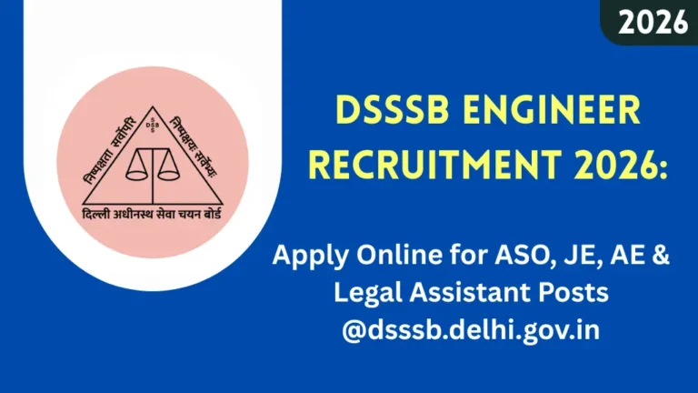 DSSSB Engineer Recruitment 2026