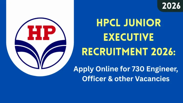 HPCL Junior Executive Recruitment 2026