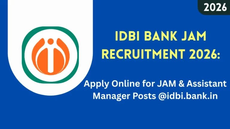 IDBI Bank JAM Recruitment 2026